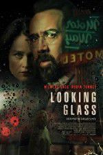 Watch Looking Glass M4ufree