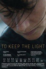 Watch To Keep the Light M4ufree