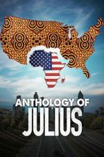 Watch Anthology of Julius M4ufree