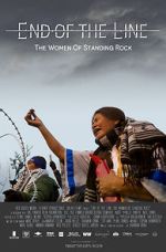 Watch End of the Line: The Women of Standing Rock M4ufree