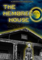 Watch The Hembree House M4ufree