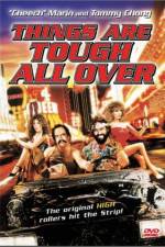 Watch Things Are Tough All Over M4ufree