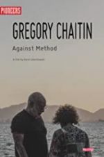 Watch Gregory and Virginia Chaitin: Against Method M4ufree