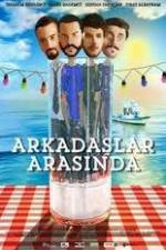 Watch Arkadaslar Arasinda M4ufree