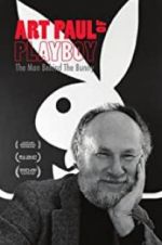 Watch Art Paul of Playboy: The Man Behind the Bunny M4ufree