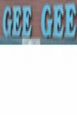 Watch Gee Gee M4ufree