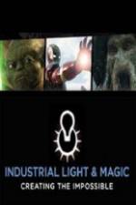 Watch Industrial Light & Magic: Creating the Impossible M4ufree