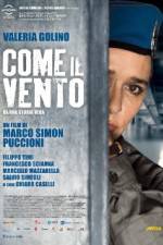Watch Come il vento M4ufree
