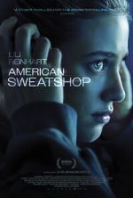Watch American Sweatshop M4ufree