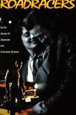 Watch Roadracers M4ufree