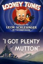 Watch I Got Plenty of Mutton (Short 1944) M4ufree