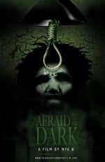 Watch Afraid of Dark M4ufree