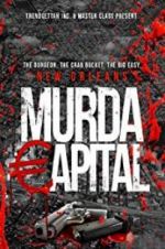 Watch Murda Capital M4ufree