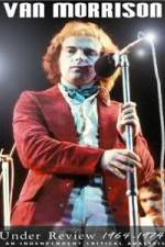 Watch Van Morrison: Under Review 1964-1974 M4ufree