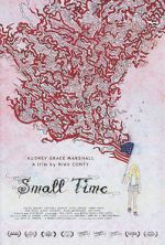 Watch Small Time M4ufree