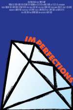Watch Imperfections M4ufree