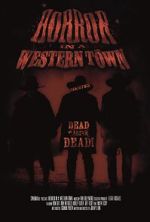 Watch Horror in a Western Town M4ufree