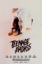 Watch Teenage Badass M4ufree