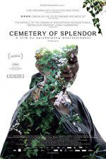 Watch Cemetery of Splendor M4ufree