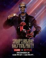 Watch Snoop\'s Holiday Halftime Party (TV Special 2025) M4ufree