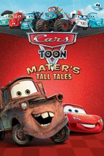 Watch Cars Toon Mater\'s Tall Tales M4ufree