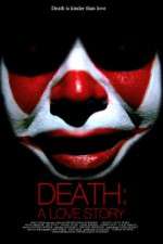 Watch Death A Love Story M4ufree