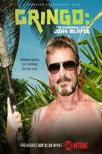 Watch Gringo The Dangerous Life of John McAfee M4ufree