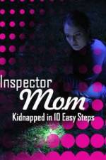 Watch Inspector Mom Kidnapped in Ten Easy Steps M4ufree