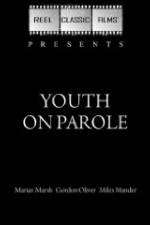 Watch Youth on Parole M4ufree