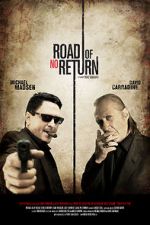 Watch Road of No Return M4ufree
