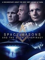 Watch Space Masons and the Alien Conspiracy M4ufree