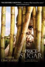 Watch The Price of Sugar M4ufree