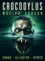 Watch Crocodylus: Mating Season M4ufree