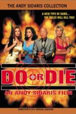 Watch Do or Die M4ufree