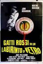 Watch Gatti rossi in un labirinto di vetro M4ufree