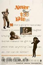 Watch Never Too Late M4ufree