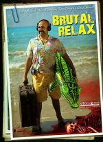 Watch Brutal Relax (Short 2010) M4ufree