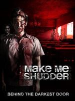Watch Make Me Shudder M4ufree