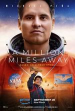 Watch A Million Miles Away M4ufree