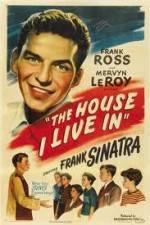 Watch The House I Live In M4ufree