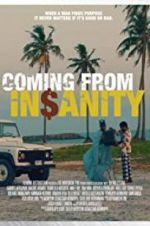Watch Coming from Insanity M4ufree