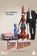 Watch Gerry Anderson: A Life Uncharted M4ufree