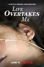 Watch Life Overtakes Me M4ufree