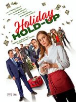 Watch Holiday Hold-Up M4ufree
