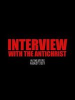Watch Interview with the Antichrist M4ufree