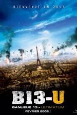 Watch Banlieue 13 - Ultimatum AKA District 13 M4ufree