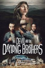 Watch The Devil and the Daylong Brothers M4ufree