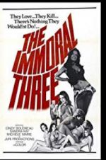 Watch The Immoral Three M4ufree