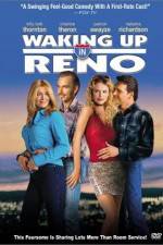 Watch Waking Up in Reno M4ufree