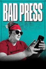 Watch Bad Press M4ufree